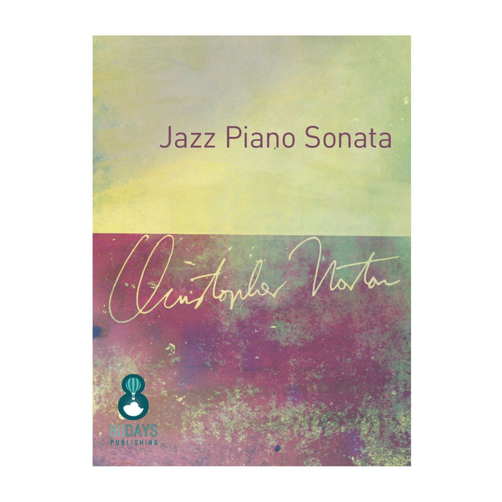 Christopher Norton: Jazz Piano Sonata: Piano: Instrumental Work