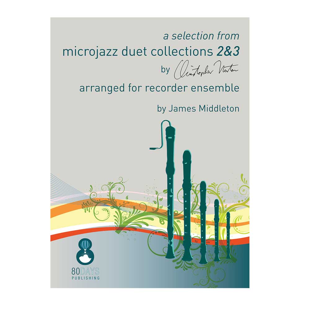 Christopher Norton: Selection From Microjazz Duet Collections 2 and 3: Recorder