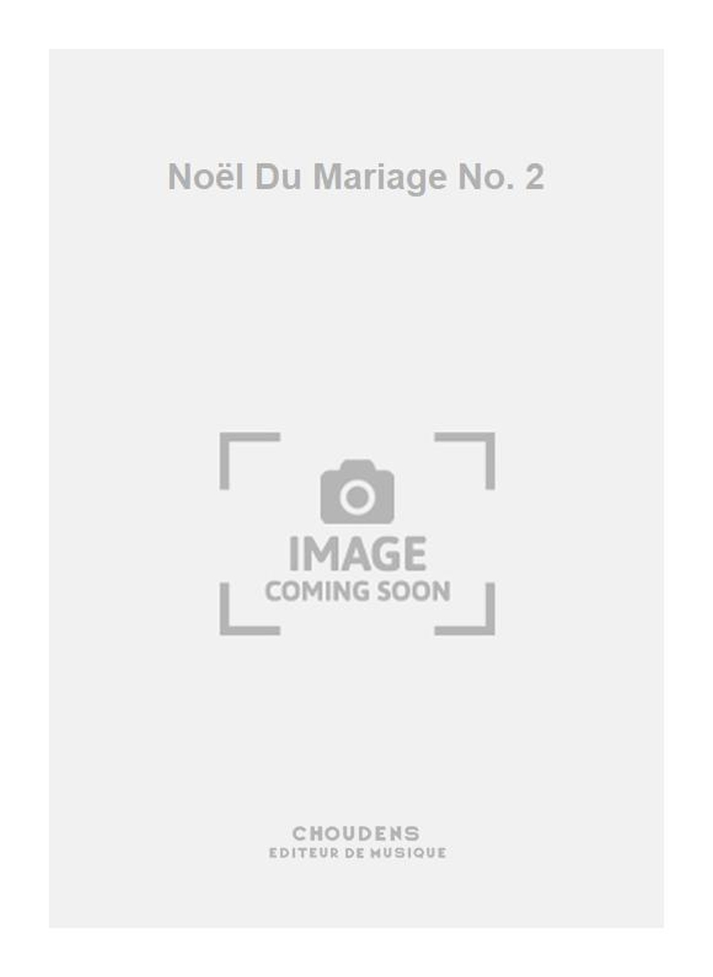 Nol Du Mariage No. 2
