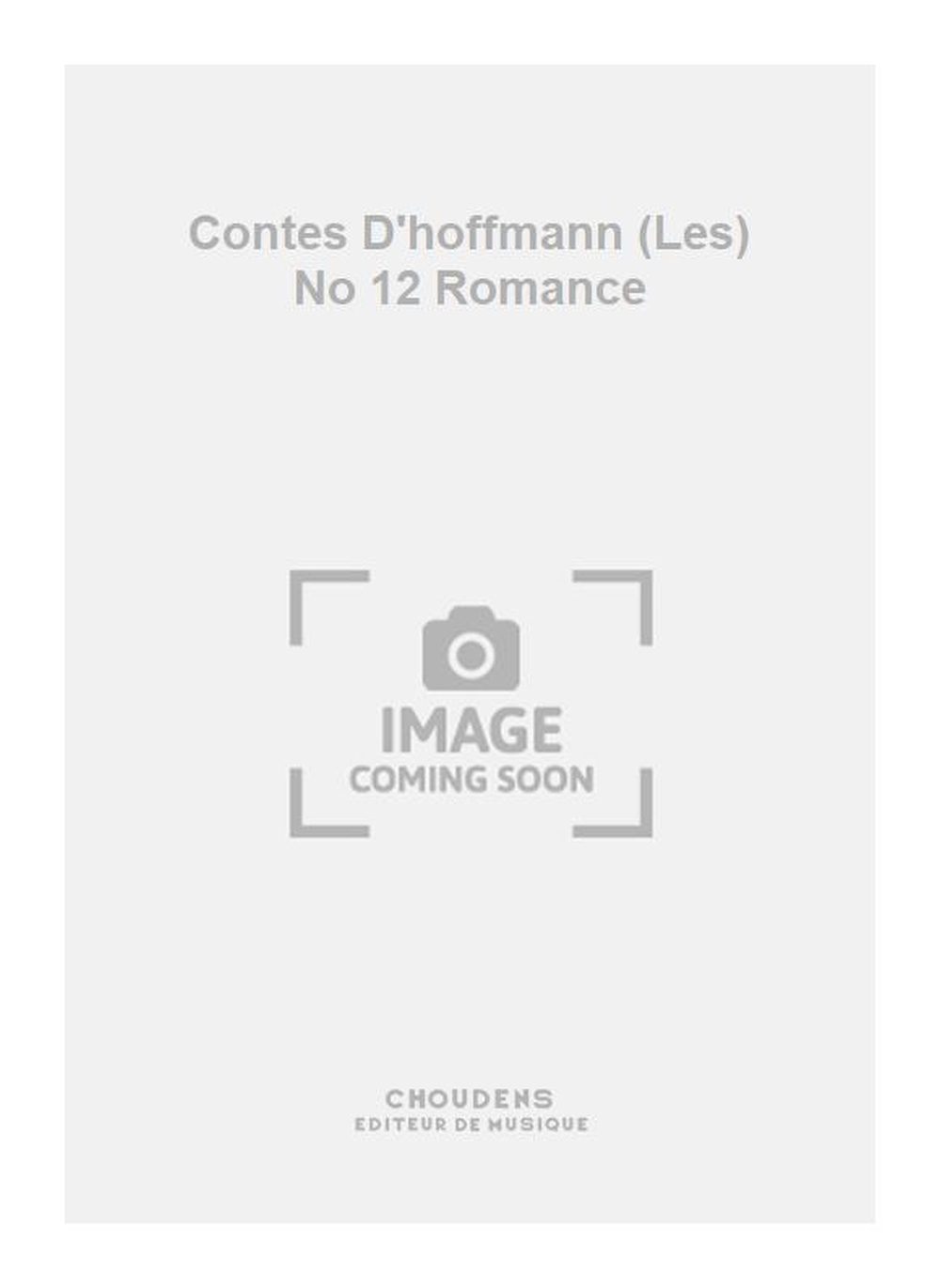 Jacques Offenbach: Contes D'hoffmann (Les) No 12 Romance