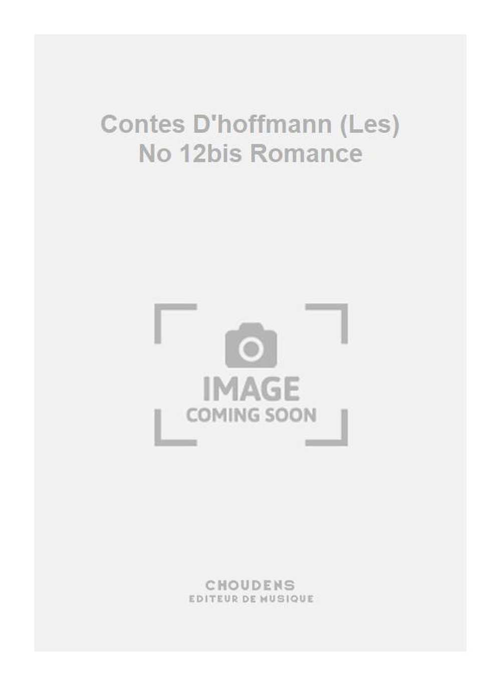 Jacques Offenbach: Contes D'hoffmann (Les) No 12bis Romance