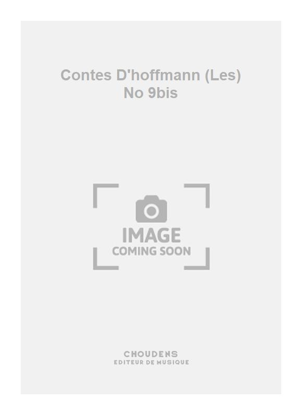 Jacques Offenbach: Contes D'hoffmann (Les) No 9bis