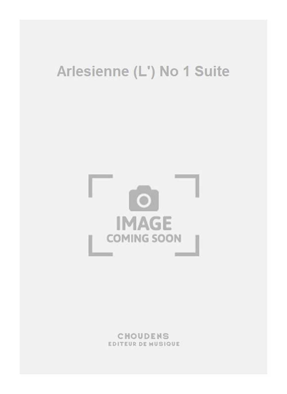 Georges Bizet: Arlesienne (L') No 1 Suite
