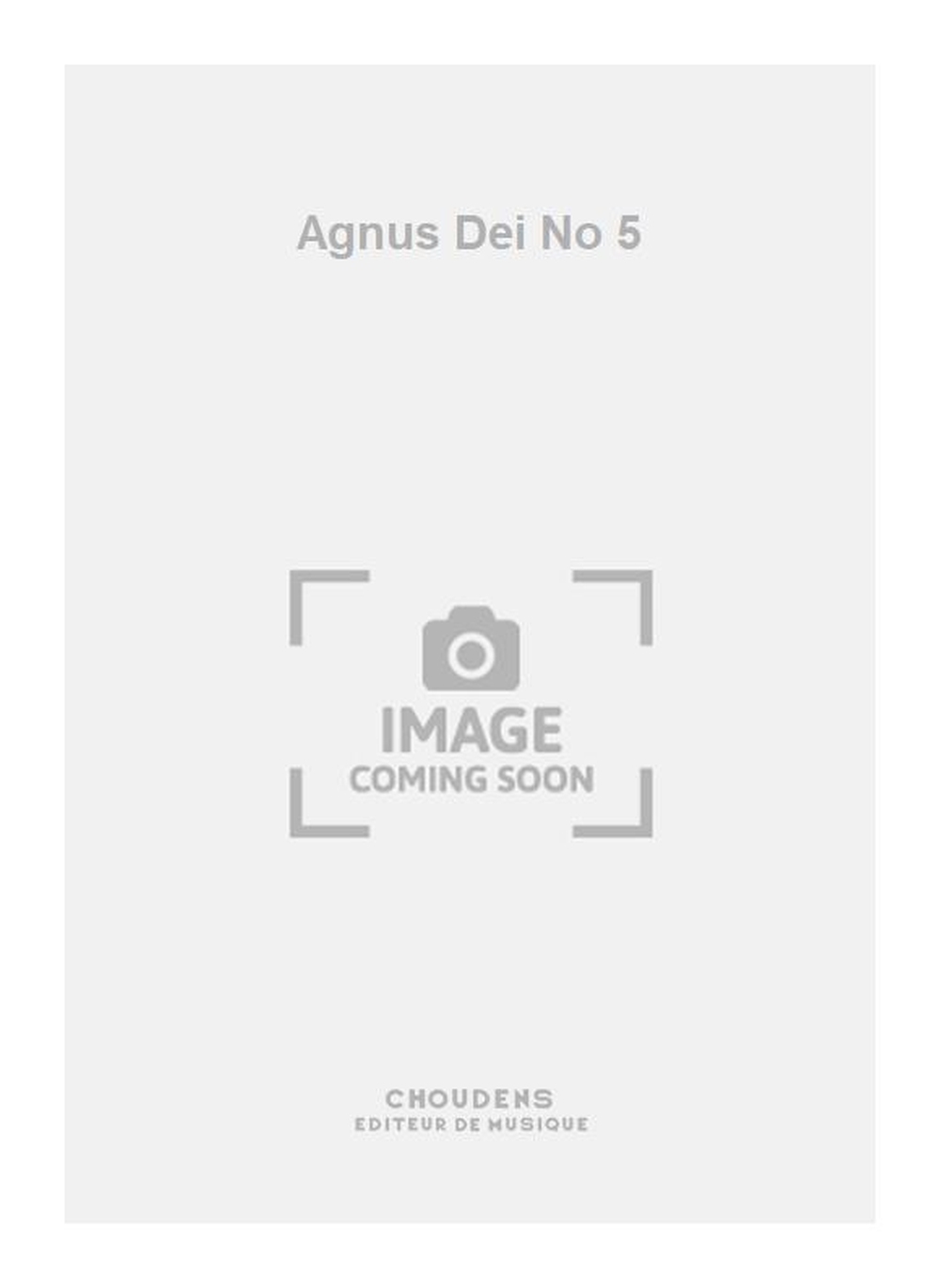 Georges Bizet: Agnus Dei No 5