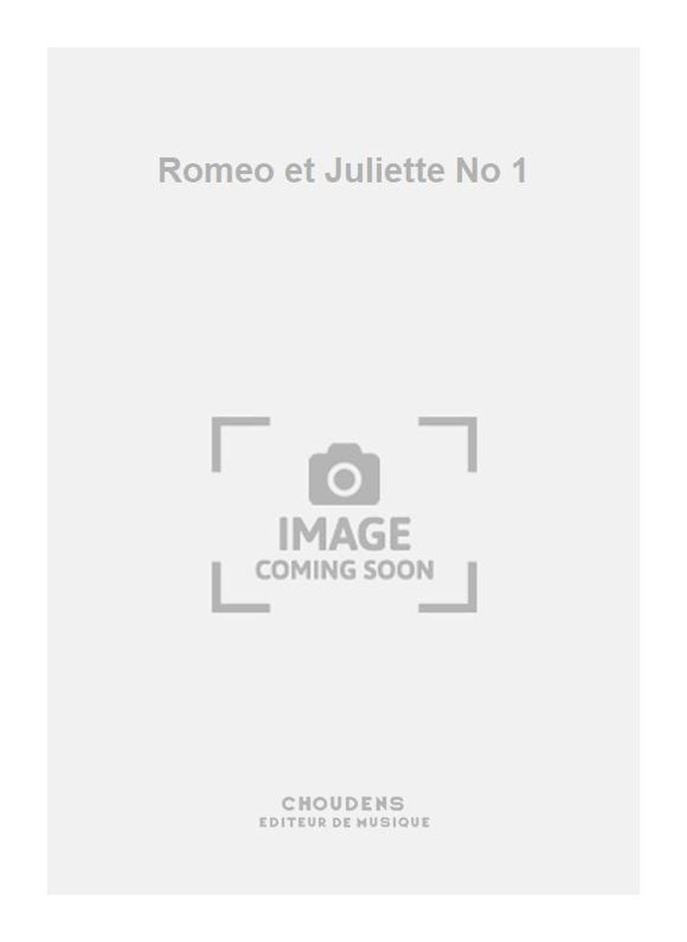 Charles Gounod: Romeo et Juliette No 1