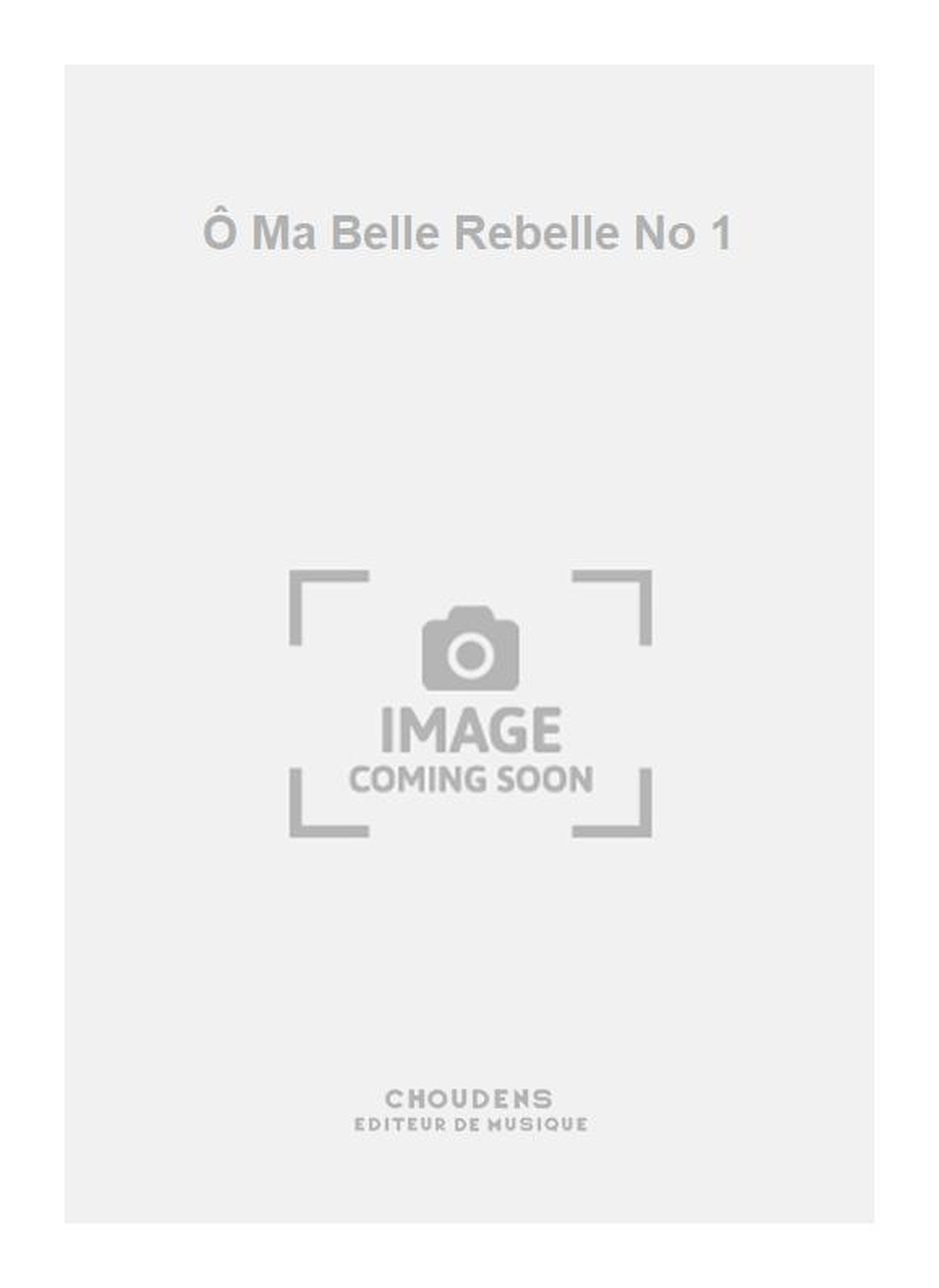 Charles Gounod:  Ma Belle Rebelle No 1