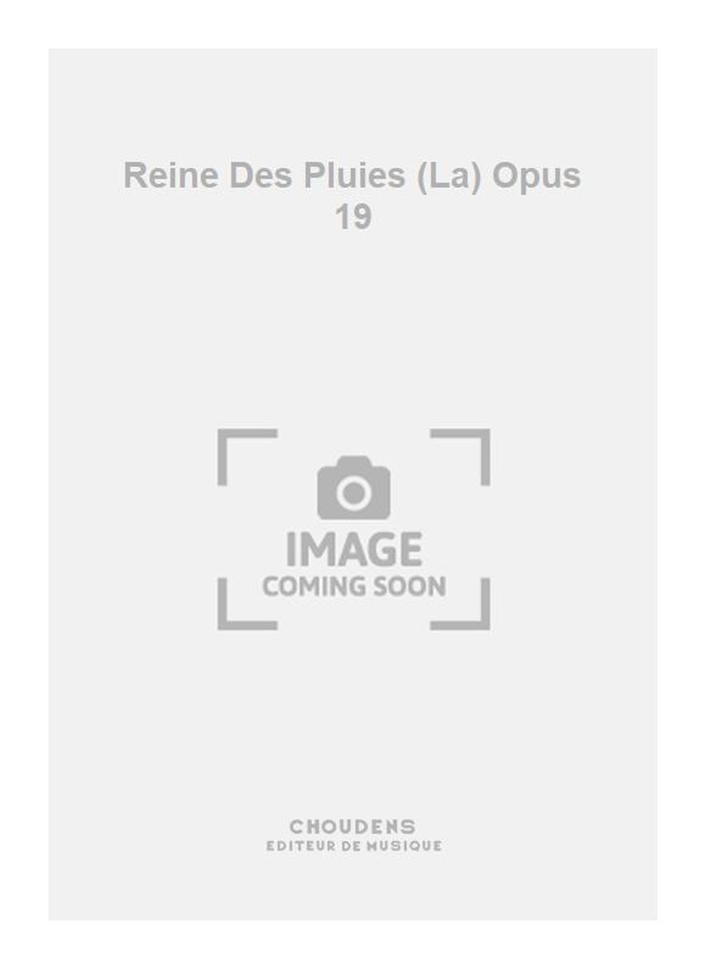 Michal: Reine Des Pluies (La) Opus 19