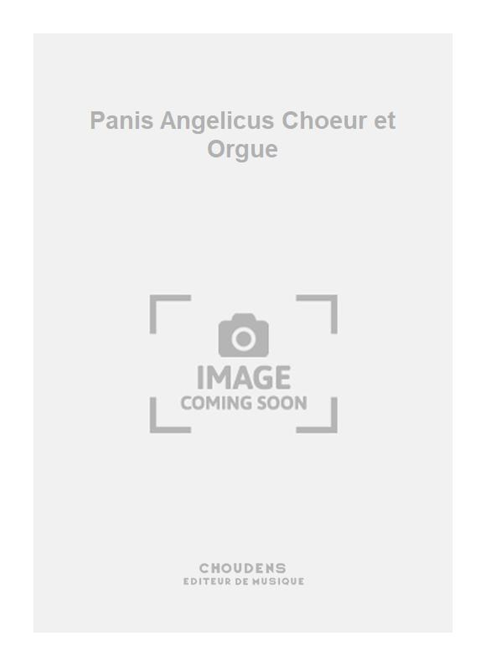 Pernette: Panis Angelicus Choeur et Orgue