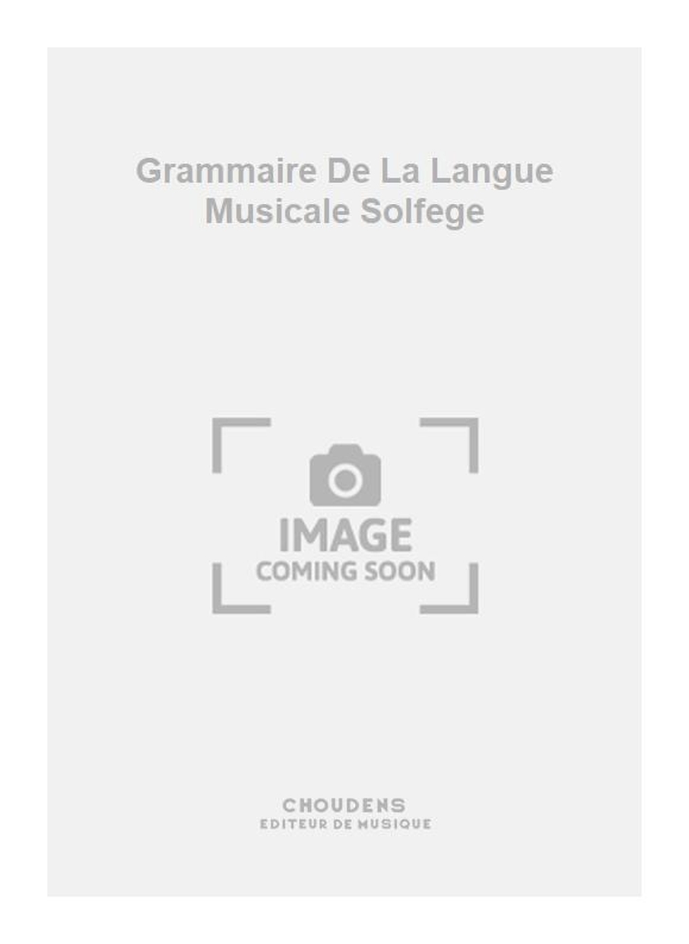 Doury: Grammaire De La Langue Musicale Solfege