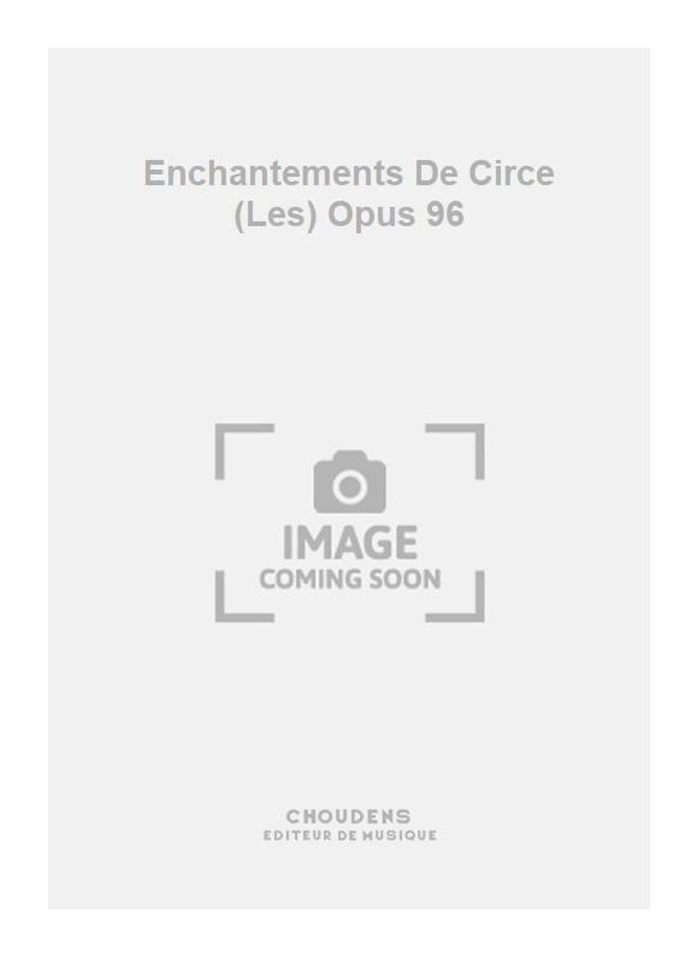 Manen: Enchantements De Circe (Les) Opus 96