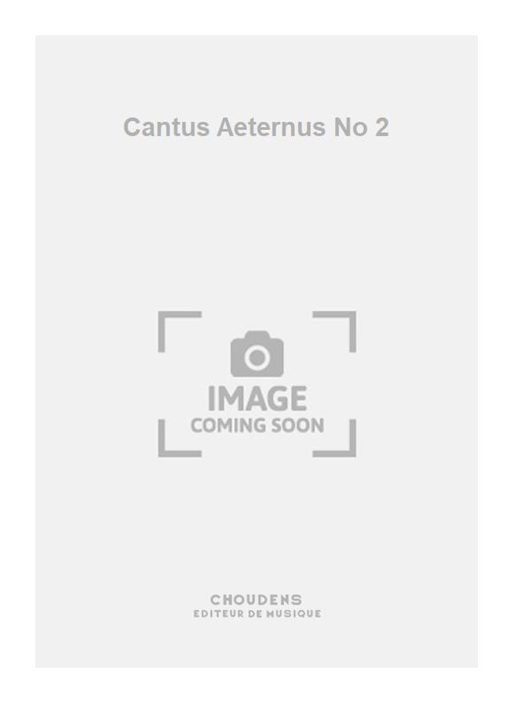 Bruzdowicz: Cantus Aeternus No 2