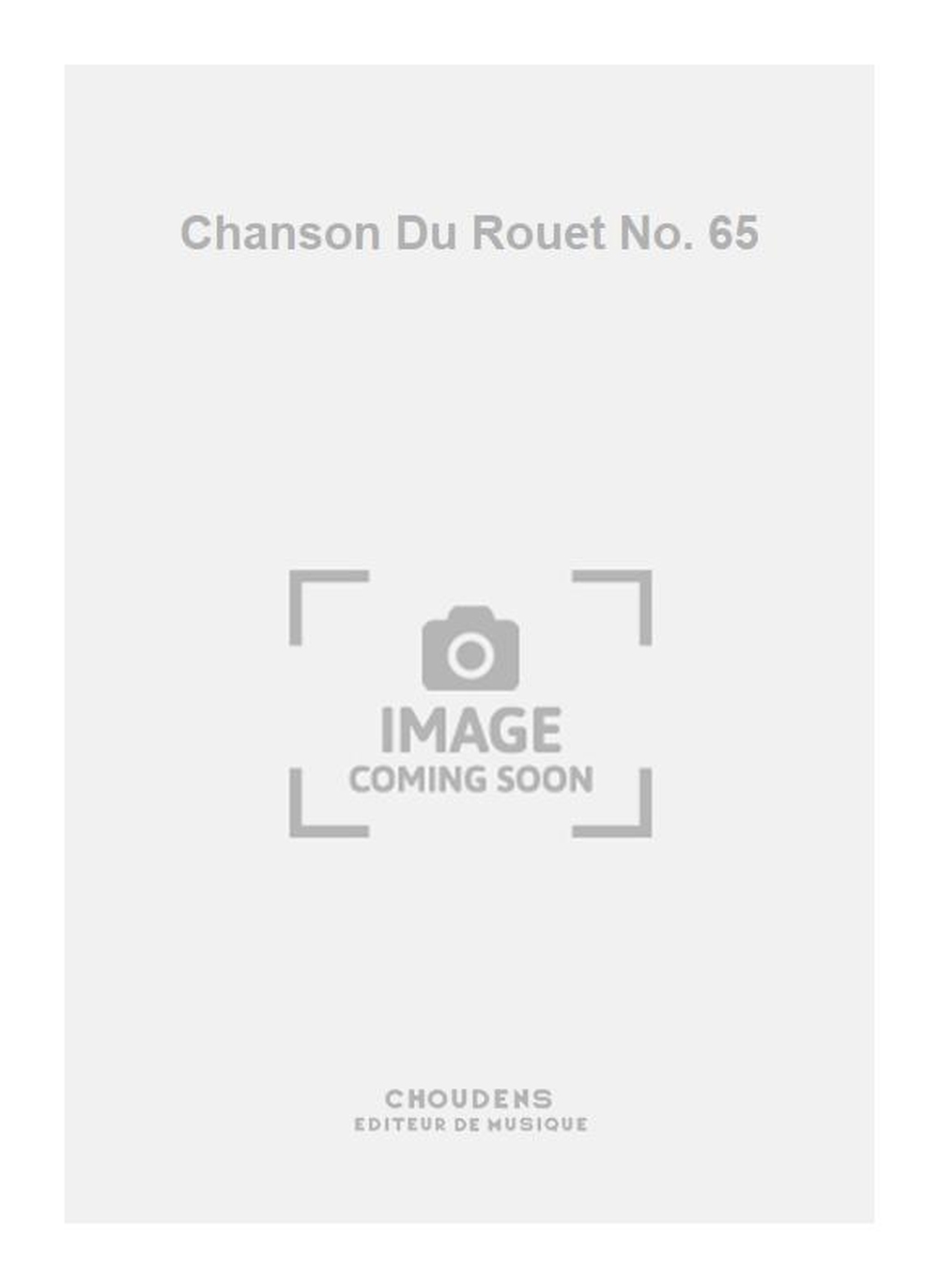 Chanson Du Rouet No. 65