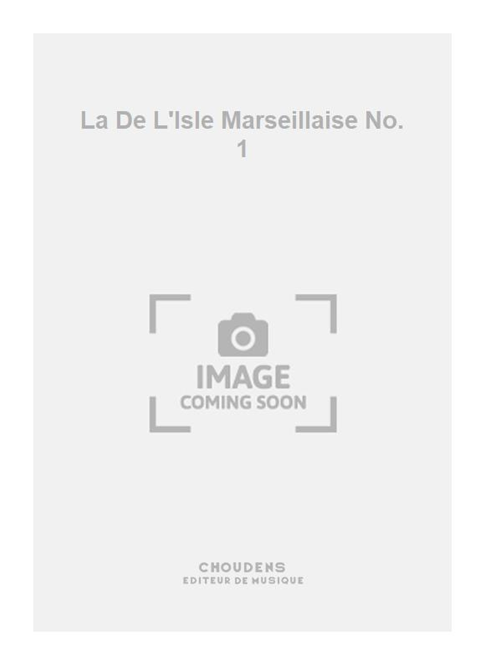 La De L'Isle Marseillaise No. 1