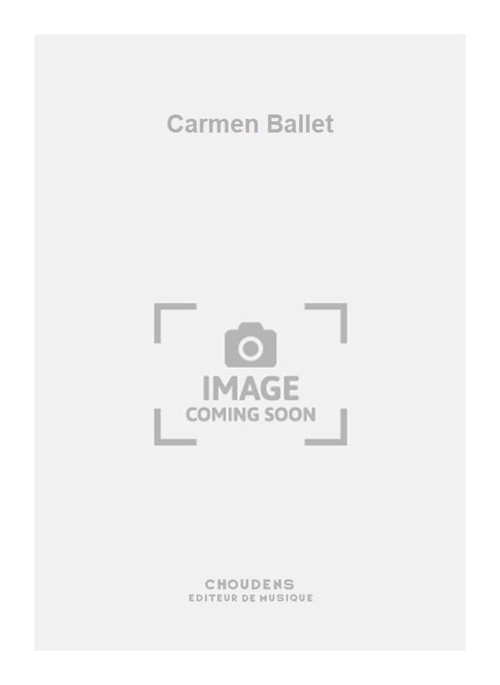 Georges Bizet: Carmen Ballet