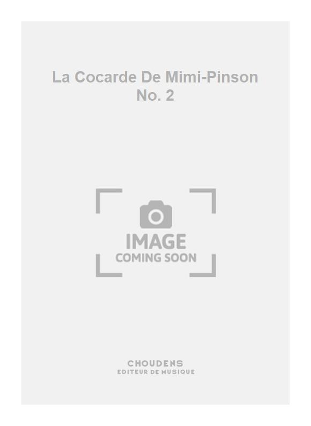 La Cocarde De Mimi-Pinson No. 2