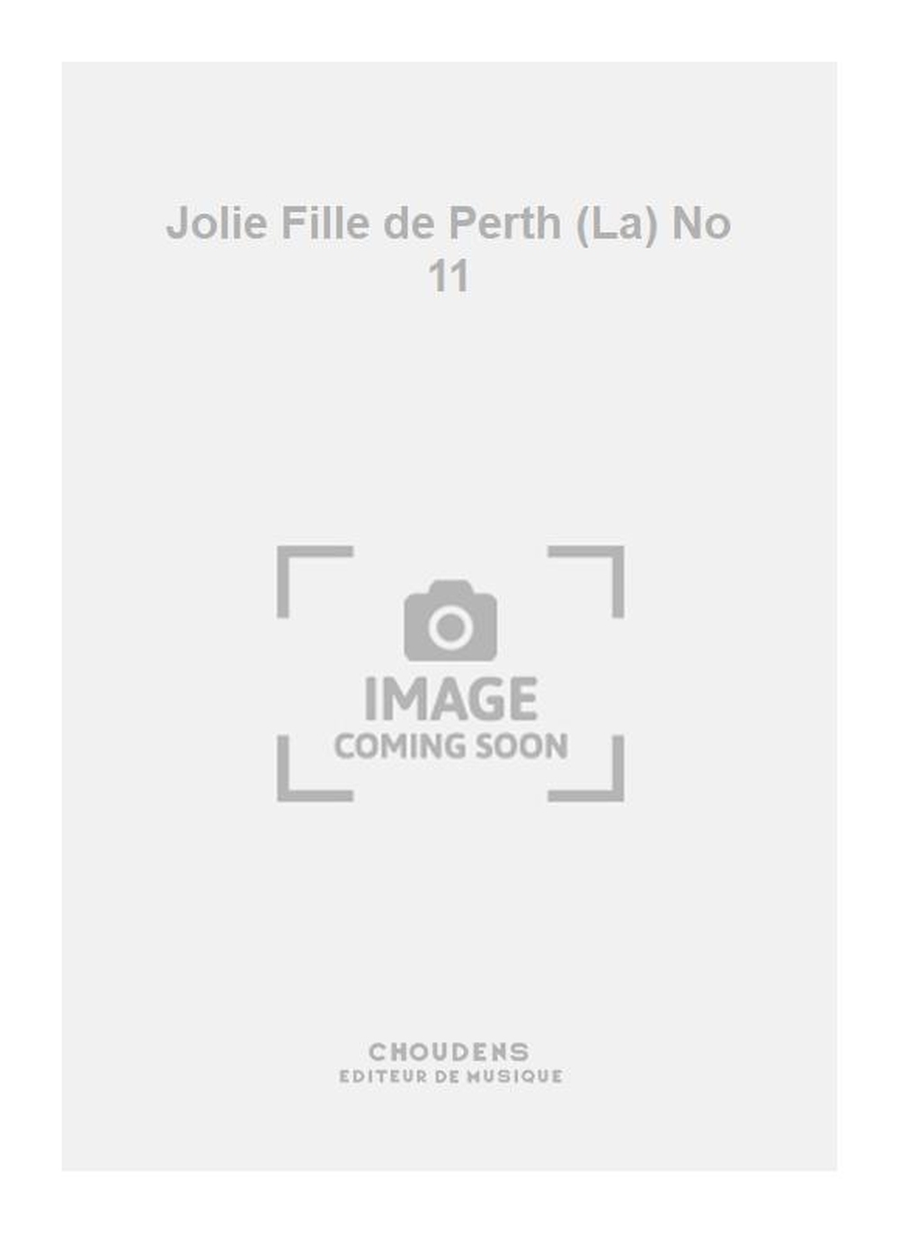 Georges Bizet: Jolie Fille de Perth (La) No 11