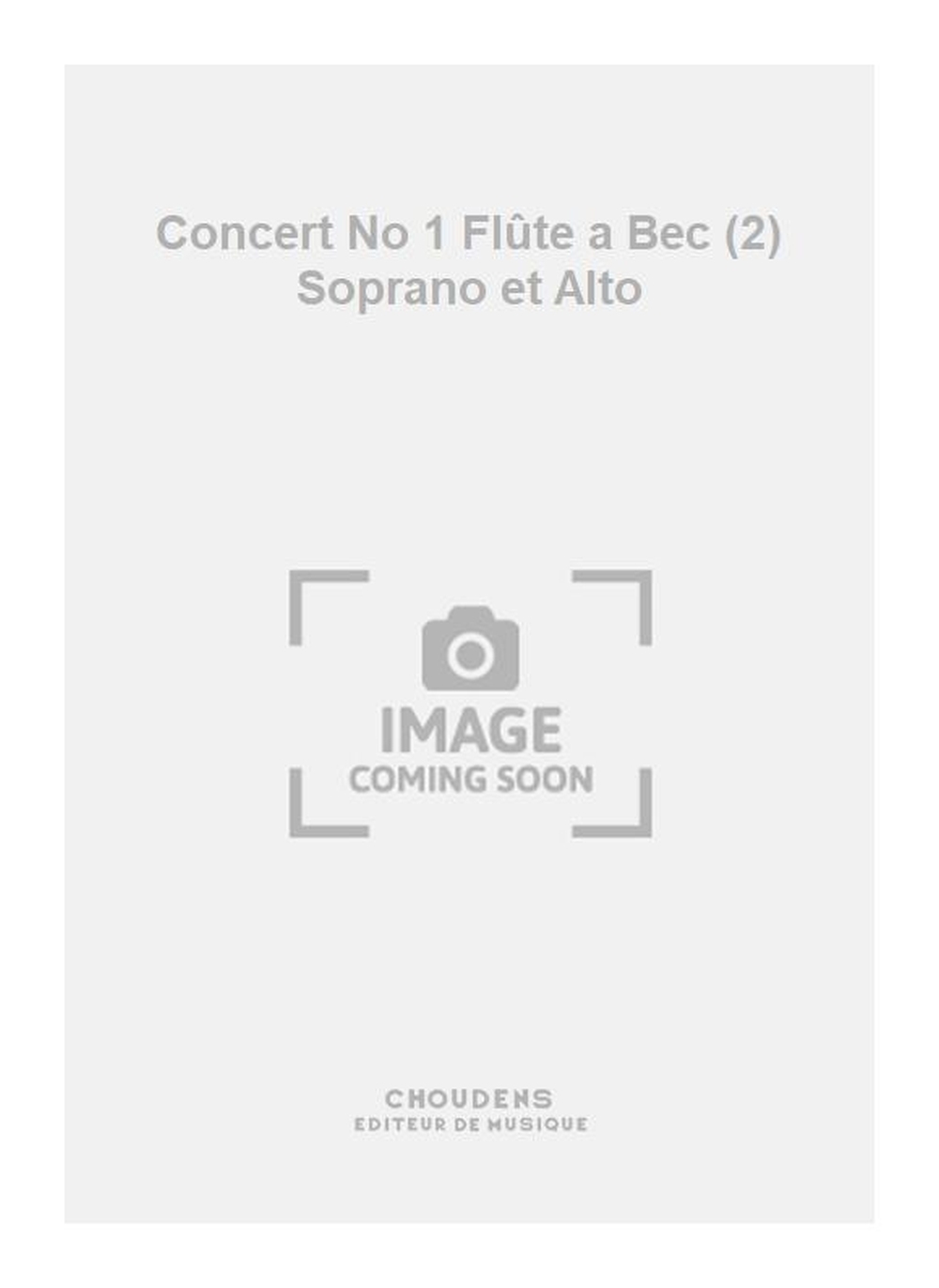 Hody: Concert No 1 Flte a Bec (2) Soprano et Alto
