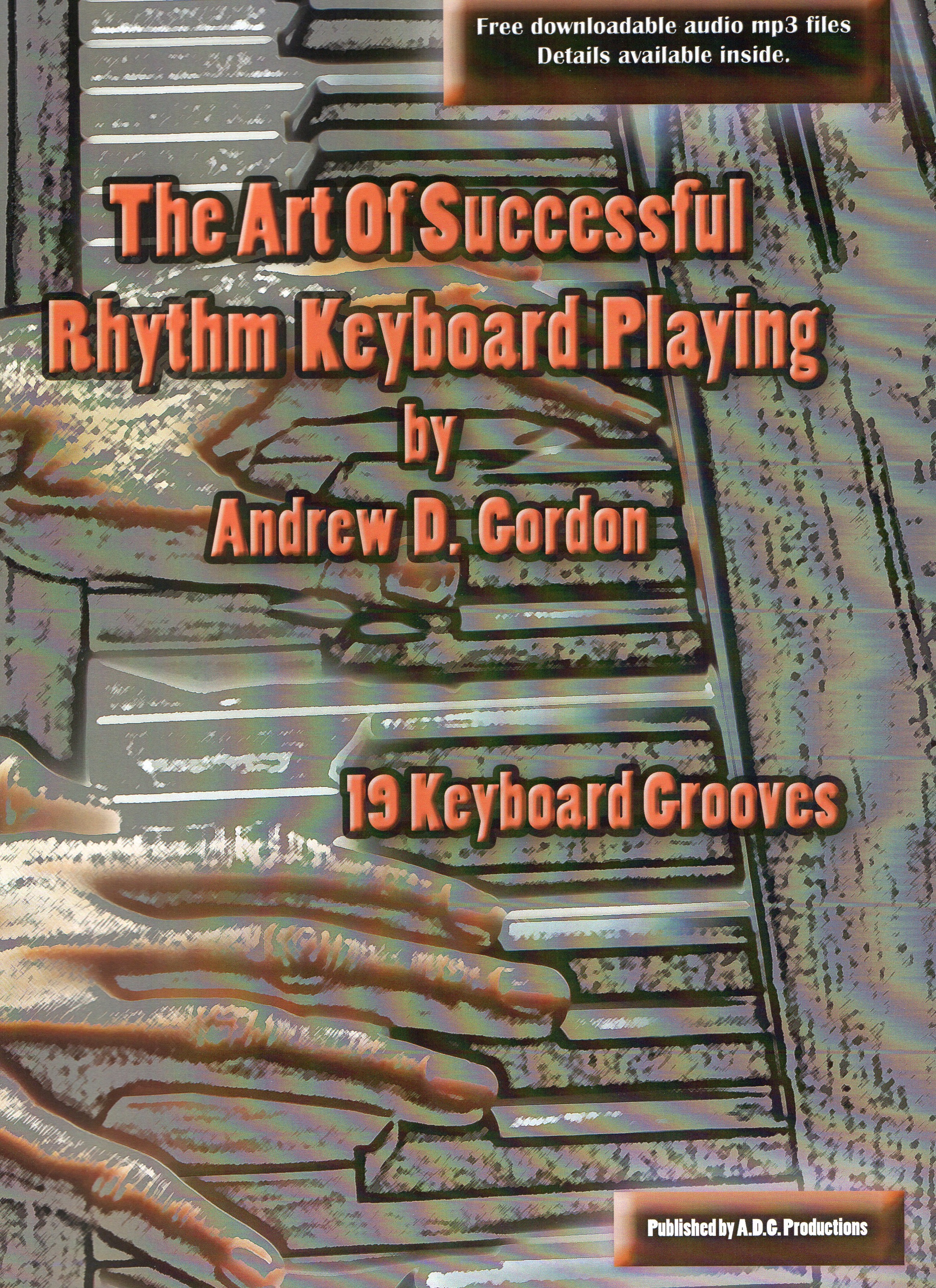 Andrew D. Gordon: The Art Of Successful Rhythm Piano/Keyboard Playin: Piano: