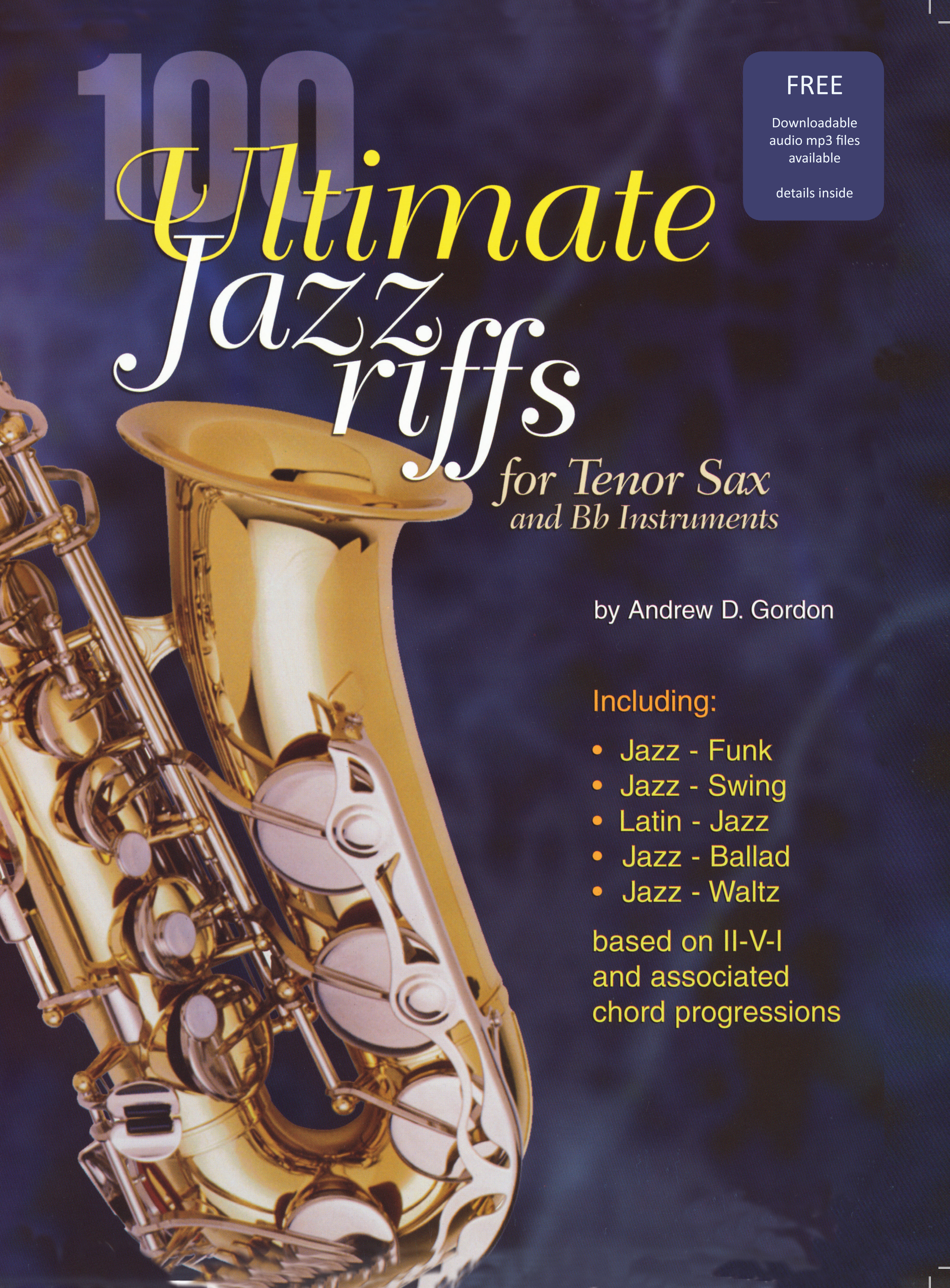 100 Ultimate Jazz Riffs: Tenor Saxophone: Instrumental Tutor