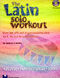 Latin Solo Workout: Instrumental Work