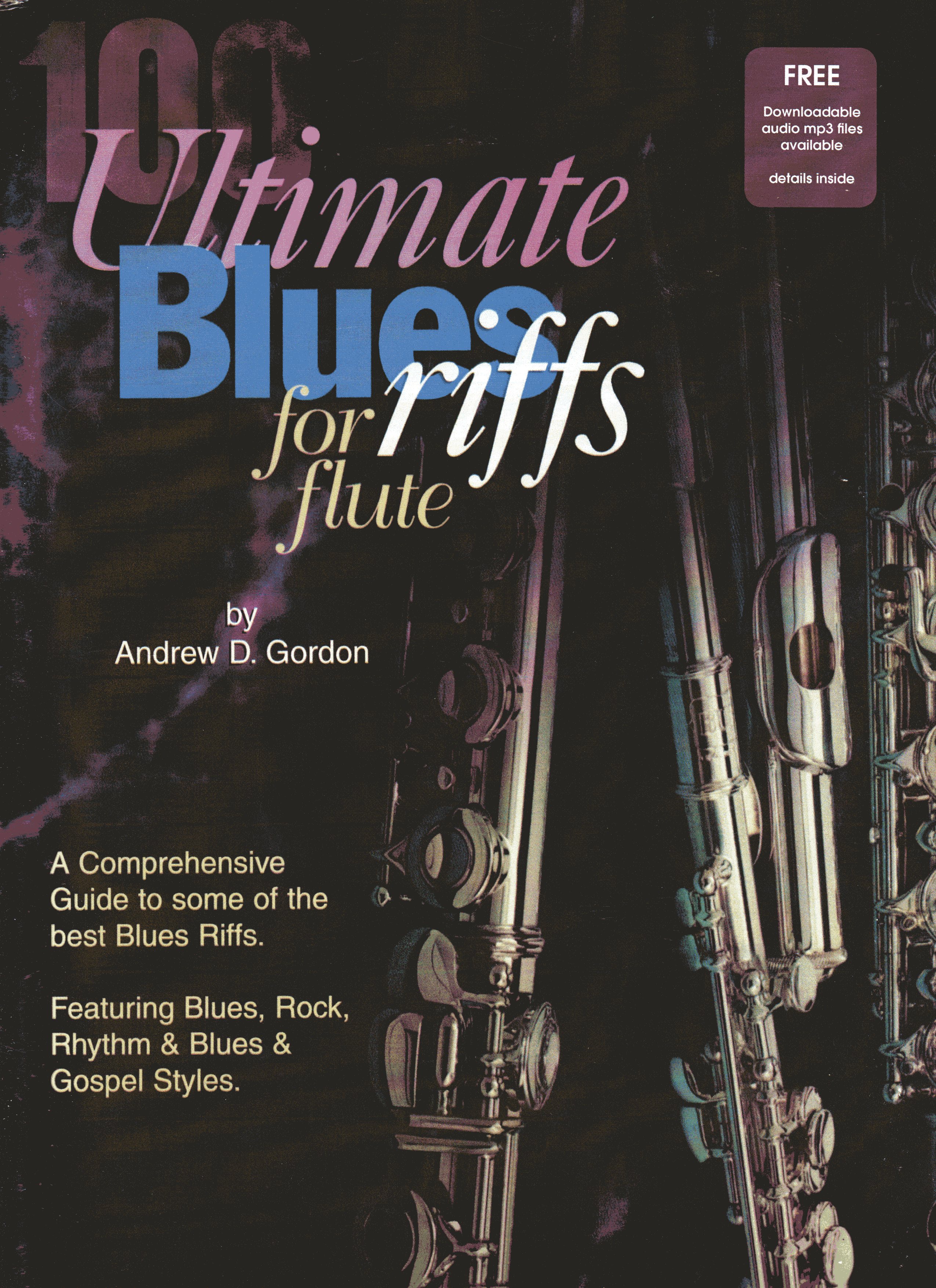 100 Ultimate Blues Riffs: Flute: Instrumental Tutor
