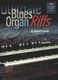 Andrew D. Gordon: Ultimate Blues Organ Riffs: Organ: Instrumental Tutor