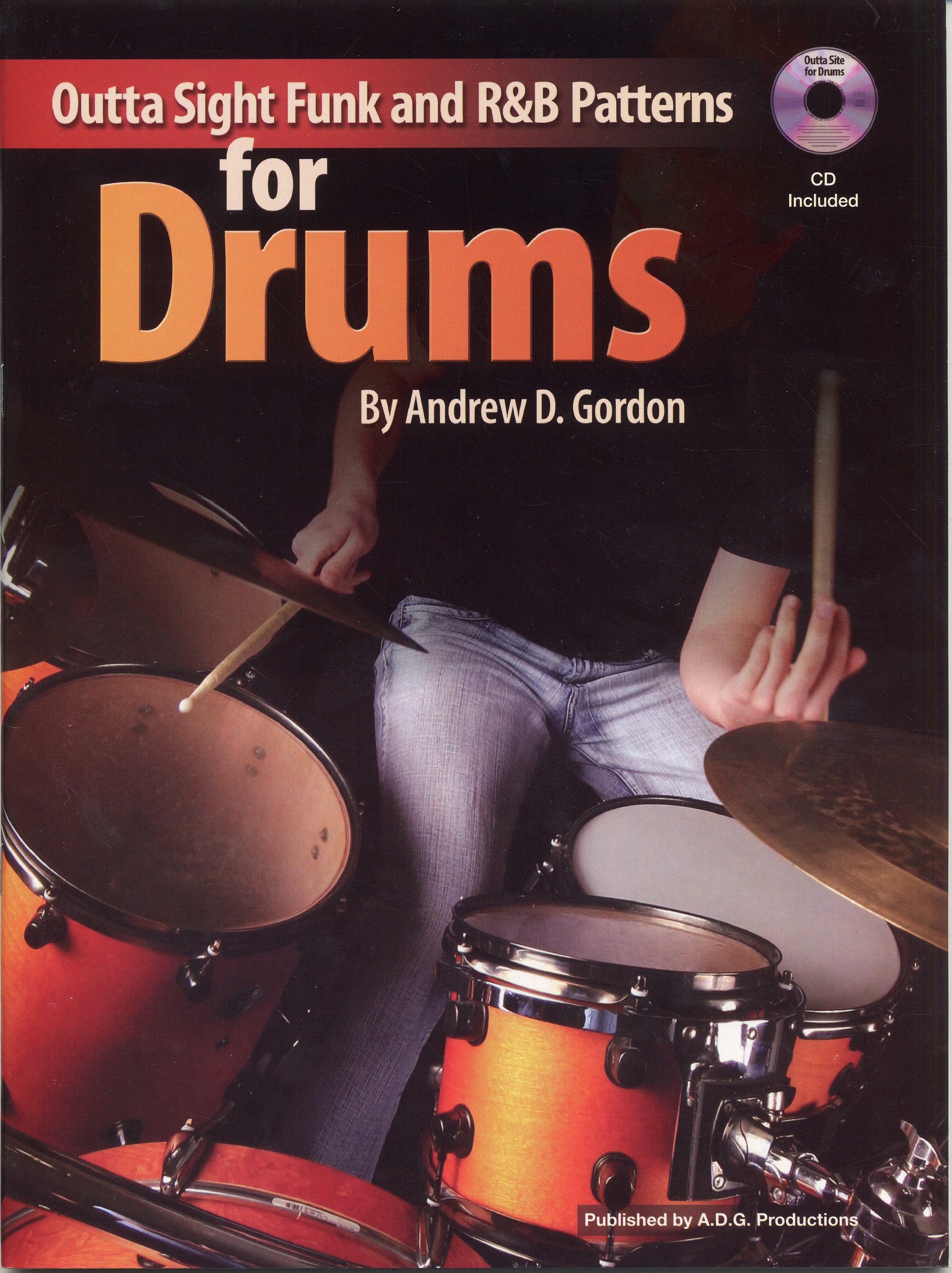 Andrew D. Gordon: Outta Sight Funk And R&B Patterns For Drums: Drum Kit: