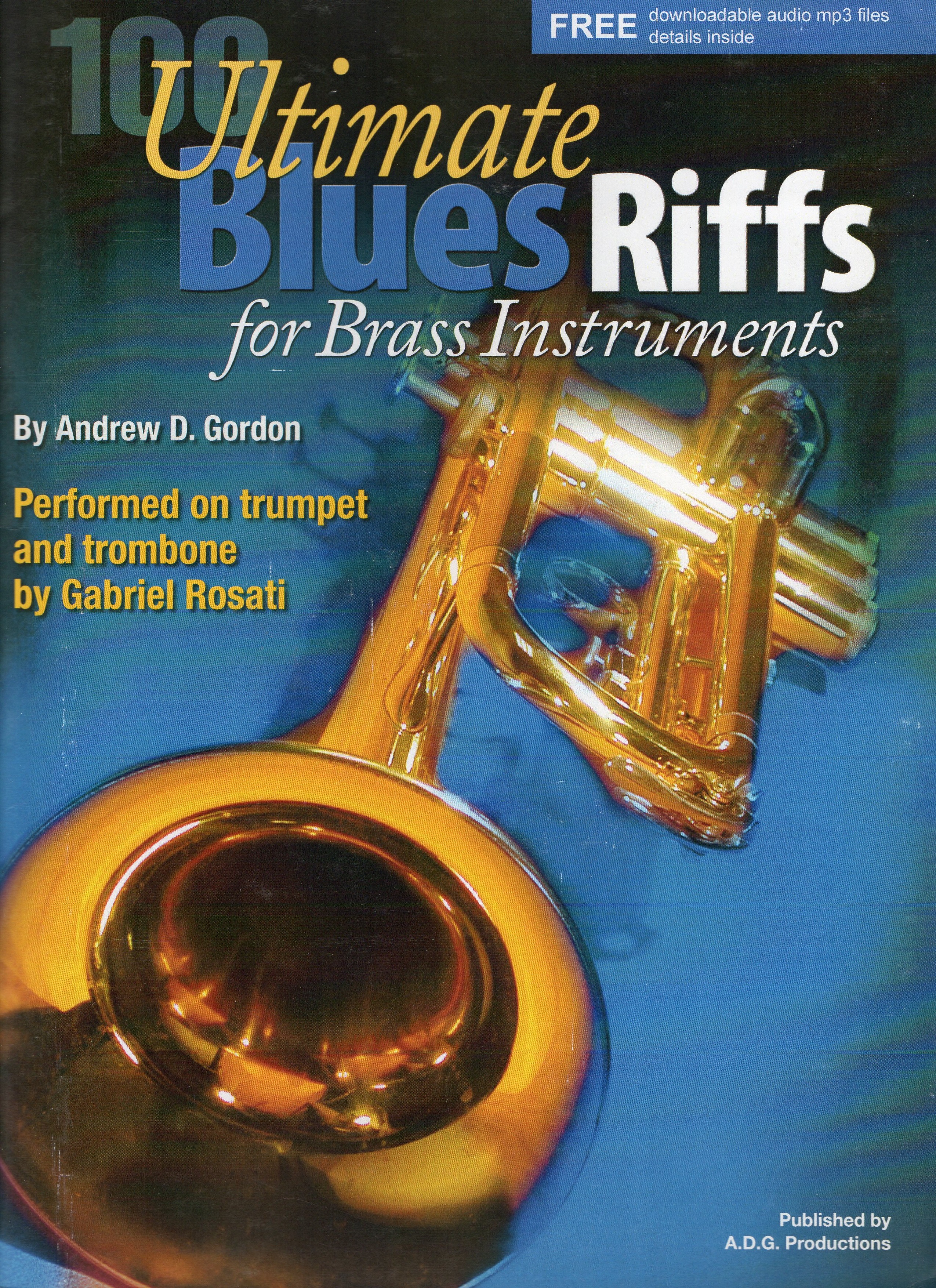 100 Ultimate Blues Riffs: Trumpet: Instrumental Tutor