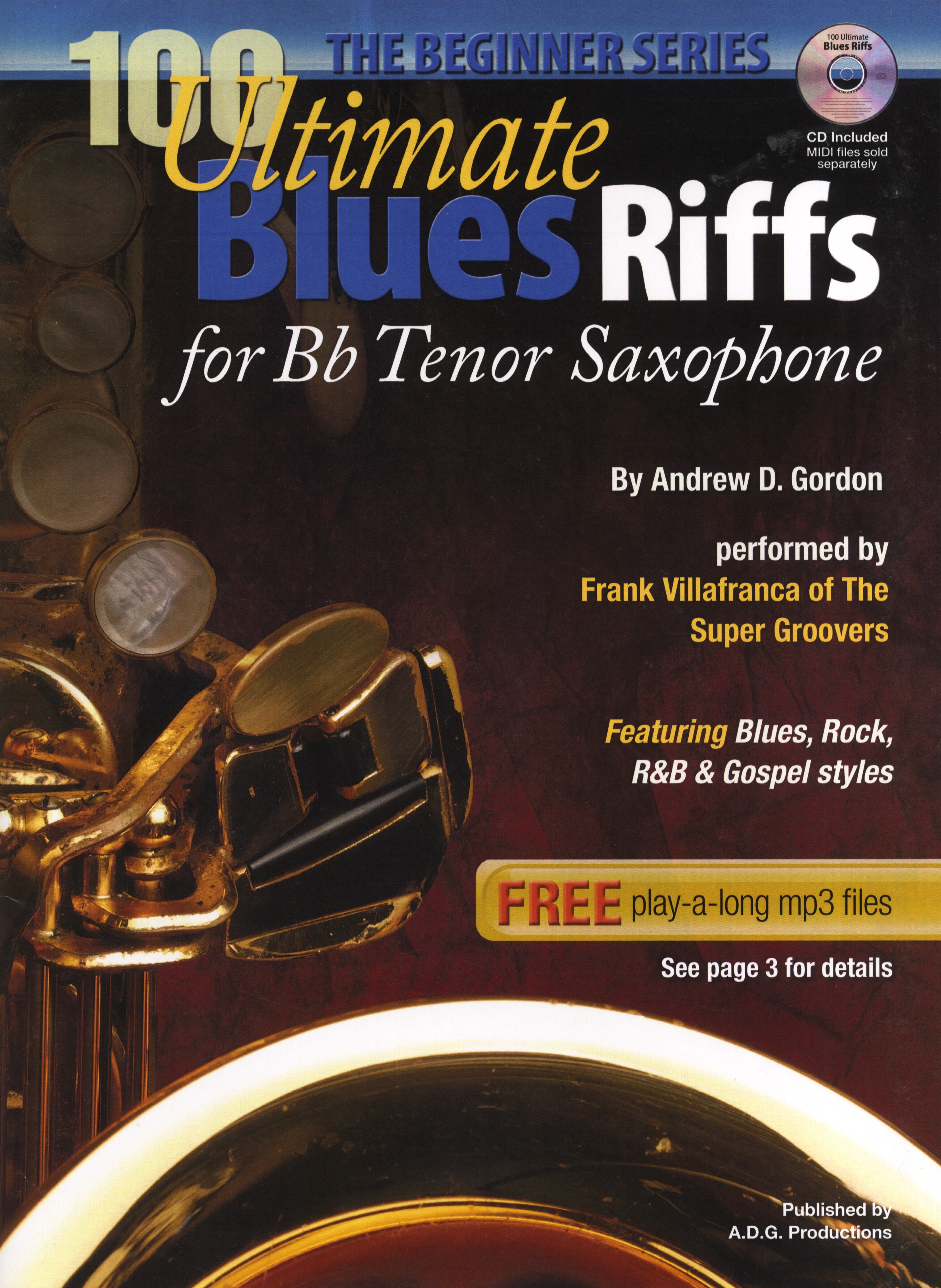 100 Ultimate Blues Riffs: Tenor Saxophone: Instrumental Album