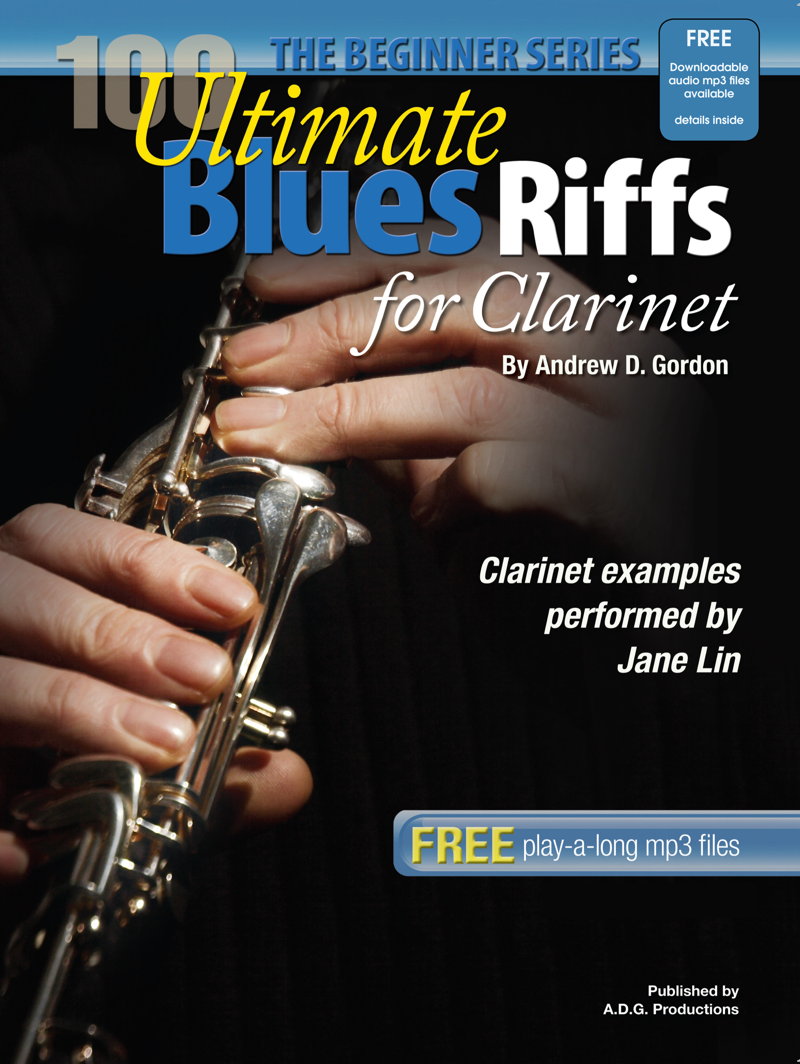 100 Ultimate Blues Riffs: Clarinet: Instrumental Album