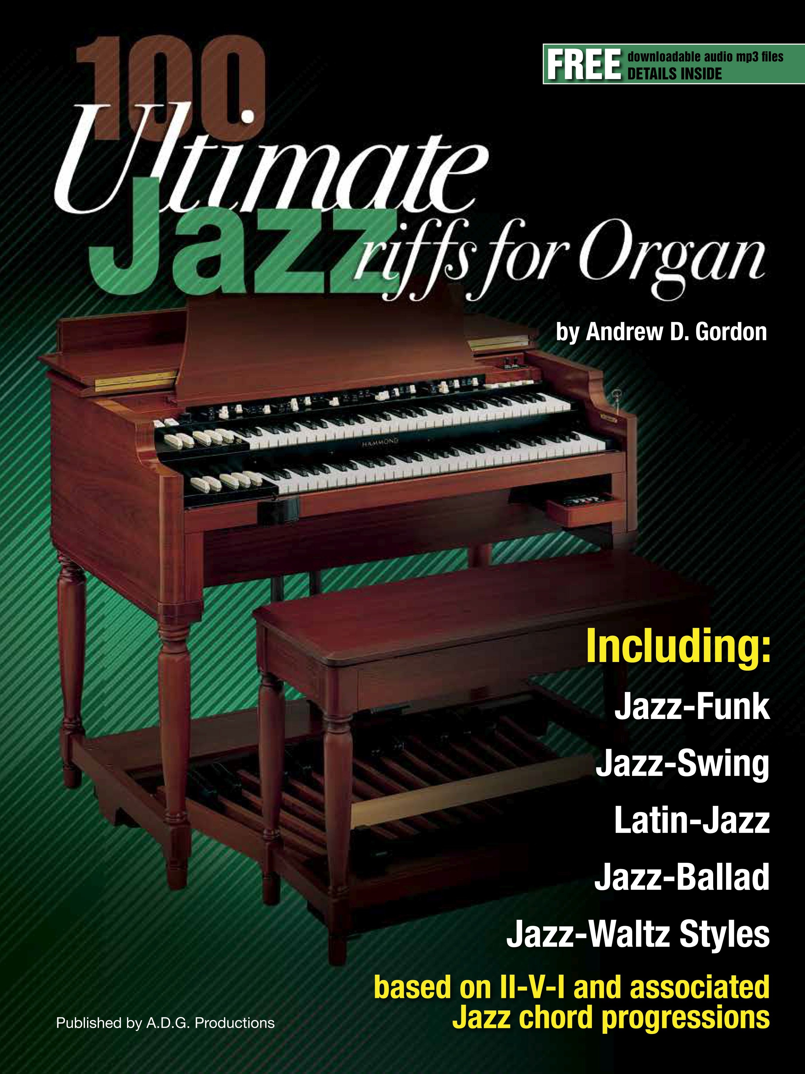 Andrew D. Gordon: 100 Ultimate Jazz Riffs for Organ: Organ: Instrumental