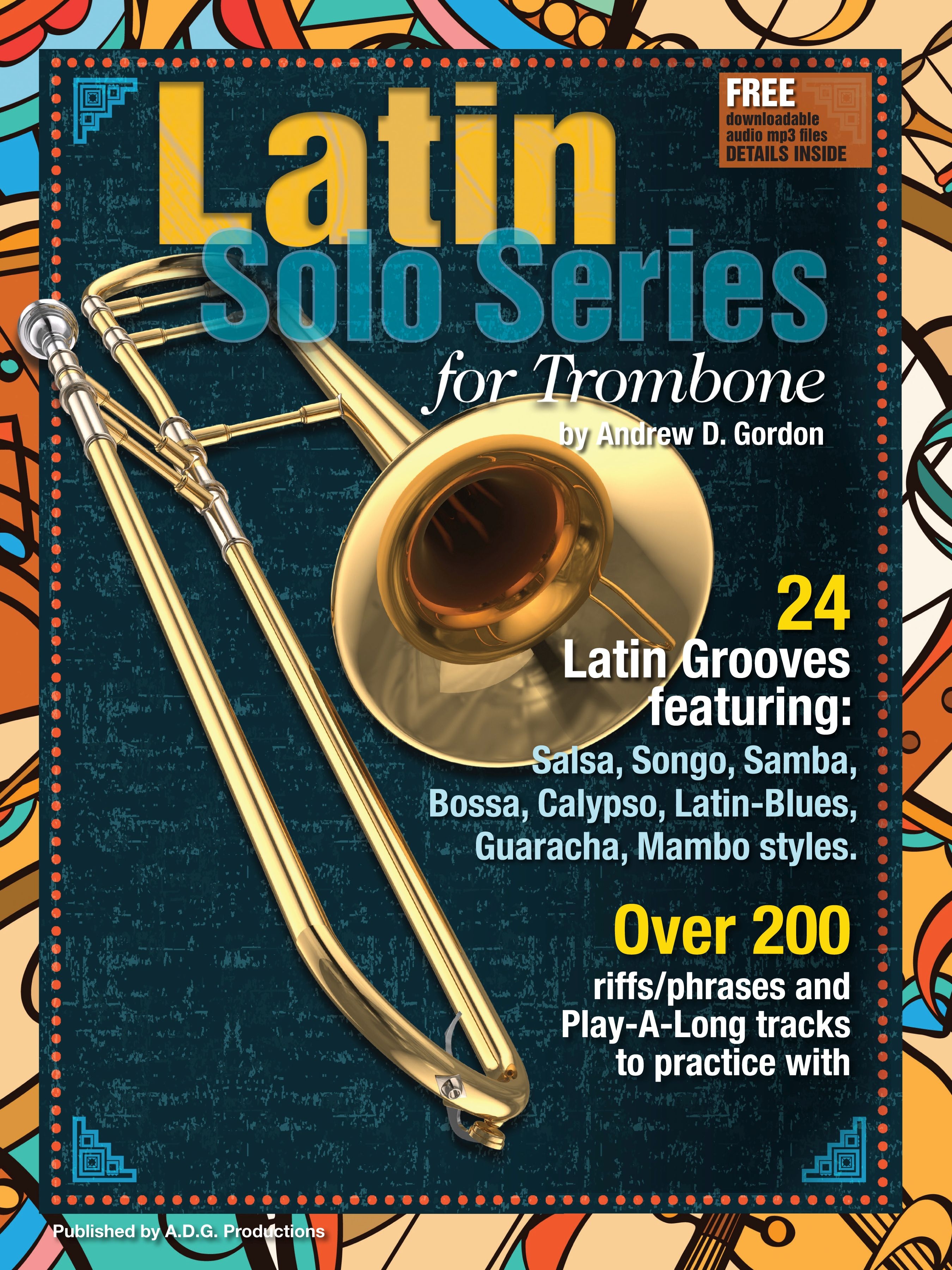 Andrew D. Gordon: Latin Solo Series for Trombone: Trombone: Instrumental Album