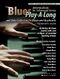 Andrew D. Gordon: Blues PLay-A-Long and Solos Collection: Piano: Instrumental