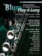Andrew D. Gordon: Blues PLay-A-Long and Solos Collection: Flute: Instrumental