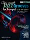Ultra Smooth Jazz Grooves for Trumpet: Trumpet Solo: Instrumental Album