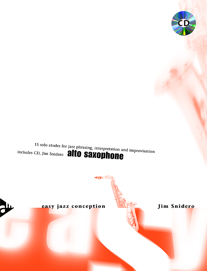 Jim Snidero: Easy Jazz Conception: Alto Saxophone: Alto Saxophone: Instrumental