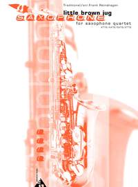 Frank Reinshagen: Little Brown Jug: Saxophone Ensemble: Score and Parts
