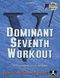 Dominant 7th Workout: Any Instrument: Study