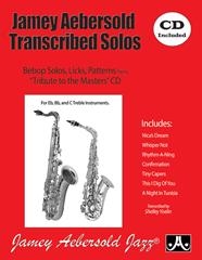 Jamey Aebersold: Transcribed Solos- Bepop-solos-licks-patterns: Any Instrument: