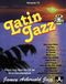 Aebersold Vol. 74 Latin Jazz: Any Instrument: Vocal Album