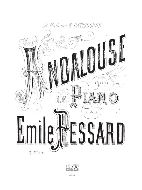 Emile Pessard: Emile Pessard: Andalouse: Piano: Score