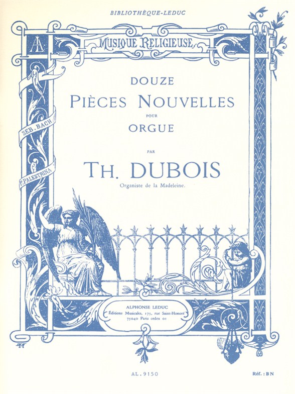 Thodore Dubois: Theodore Dubois: Douze Pieces Nouvelles Pour Orgue: Organ:
