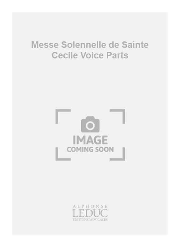 Charles Gounod: Messe Solennelle de Sainte Cecile Voice Parts