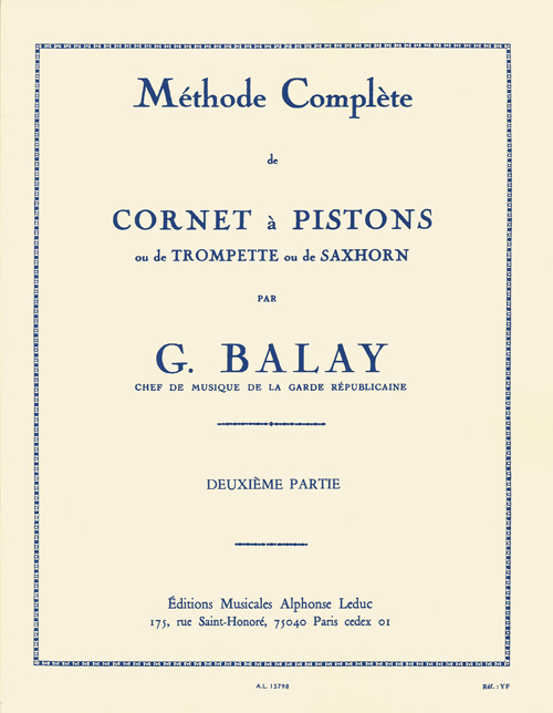 Guillaume Balay: Mthode complte de cornet  pistons  Vol.2: Trumpet: Score