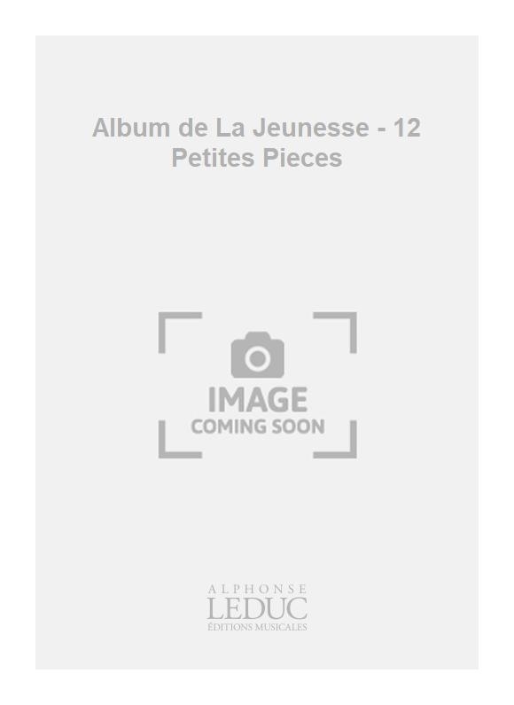 Helene Chaumont: Album de La Jeunesse - 12 Petites Pieces