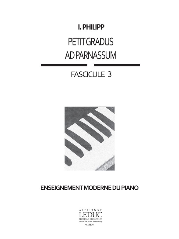 Isidore Philipp: Philipp Petit Gradus Ad Parnassum Volume 3 Piano: Piano: