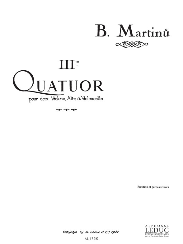 Bohuslav Martinu: Quartet No.3  H183: String Quartet: Score and Parts