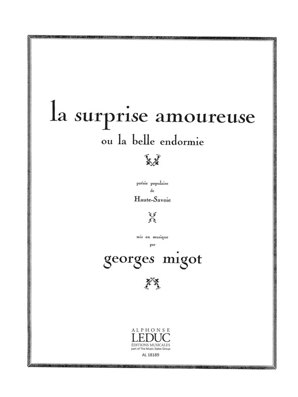 Georges Migot: Surprise Amoureuse Ou La Belle Endormie: Voice: Instrumental Work