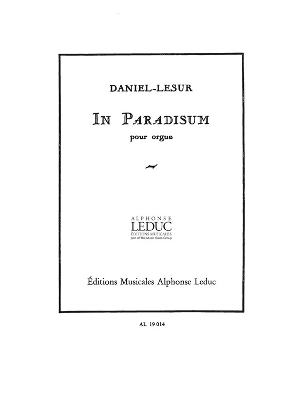 Daniel-Lesur: In Paradisium: Organ: Instrumental Work