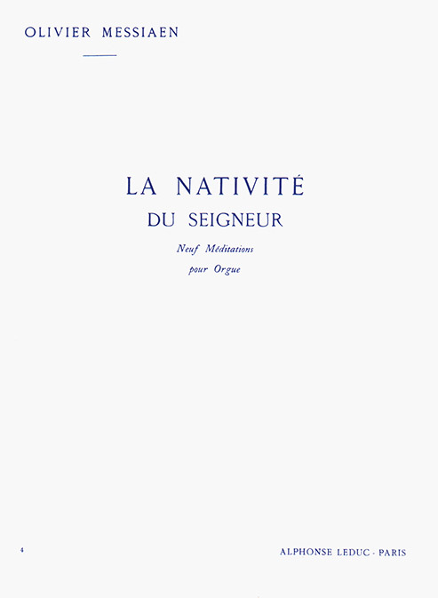 Olivier Messiaen: La Nativité Du Seigneur Vol. 4: Organ: Instrumental Work